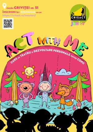 CURS DE TEATRU ȘI DEZVOLTARE PERSONALĂ – COPII – Act With Me (4 sesiuni)